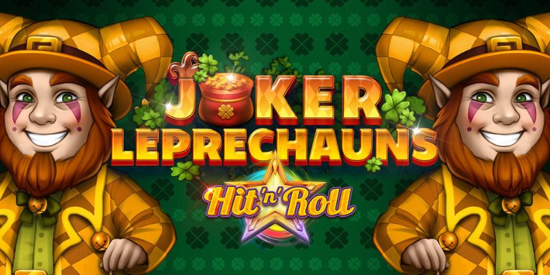 Slot Joker Leprechauns: Hit ‘N’ Roll