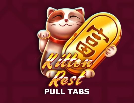 Slot Kitten Rest (Pull Tabs)
