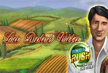 Slot La Dolce Vita Double Rush