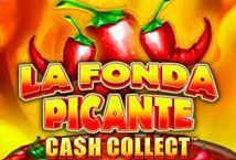 Slot La Fonda Picante Cash Collect
