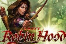 Slot Lady Robin Hood