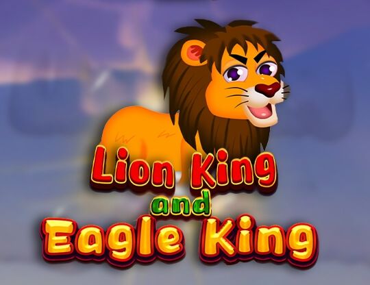 Slot Lion King and Eagle King