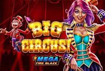 Slot Mega Fire Blaze Big Circus