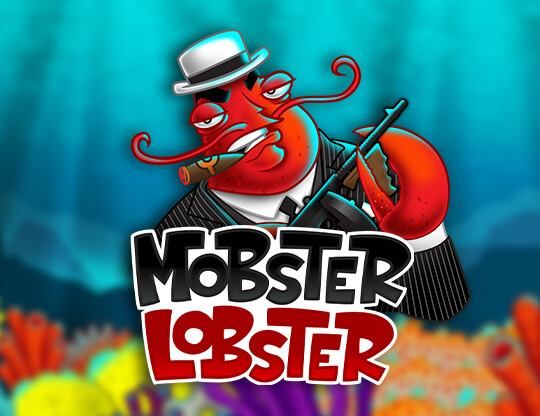 Slot Mobster Lobster