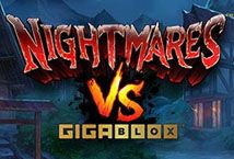 Slot Nightmares Vs Gigablox