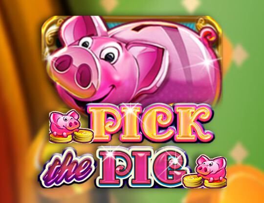 Slot Pick the Pig