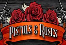 Slot Pistols and Roses