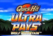 Slot Quick Hit Ultra Pays Wolf Mountain