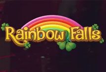 Slot Rainbow Falls