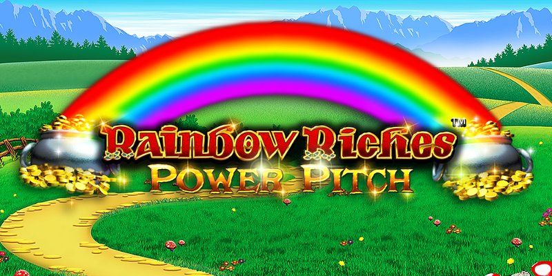 Slot Rainbow Riches Power Pitch
