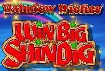 Slot Rainbow Riches Win Big Shindig