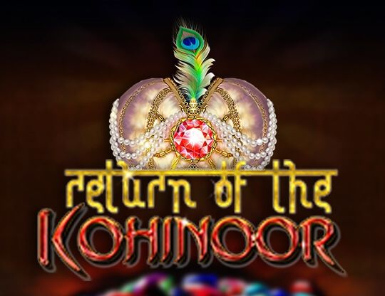 Slot Return of the Kohinoor