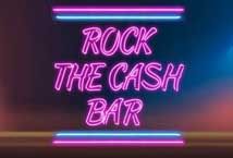 Slot Rock the Cash Bar