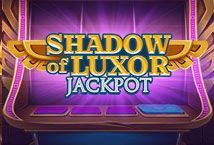 Slot Shadows of Luxor Jackpot