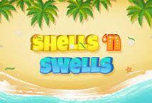Slot Shells n Swells