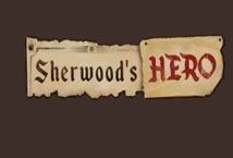 Slot Sherwood’s Hero