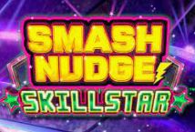 Slot Smash Nudge Skillstar