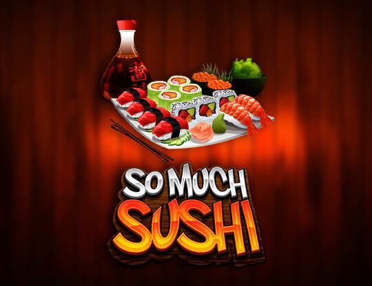 Slot So Much Sushi