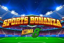 Slot Sports Bonanza Accumul8