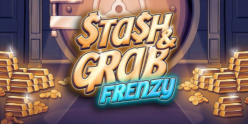 Slot Stash & Grab Frenzy