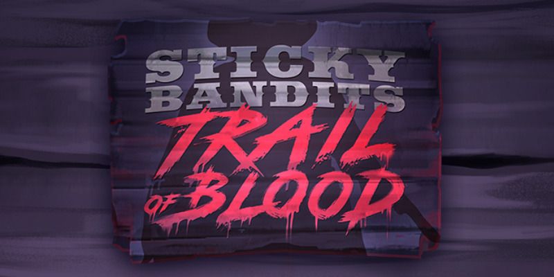 Slot Sticky Bandits Trail of Blood