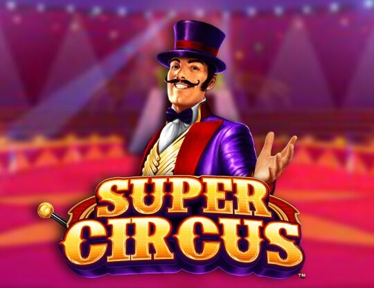 Slot Super Circus