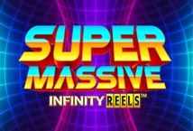 Slot Super Massive Infinity Reels