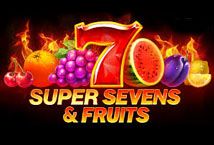 Slot Super Sevens and Fruits