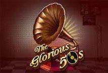 Slot The Glorious 50s