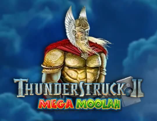 Slot Thunderstruck 2 Mega Moolah