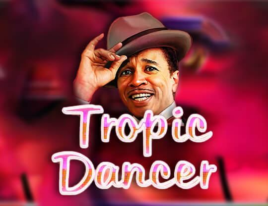 Slot Tropic Dancer