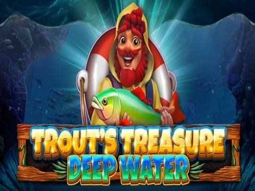 Slot Trout’s Treasure – Deep Water