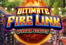 Slot Ultimate Fire Link: Olvera St