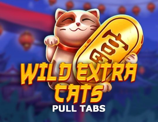 Slot Wild Extra Cats (Pull Tabs)