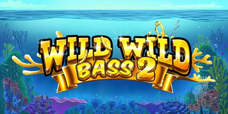 Slot Wild Wild Bass 2