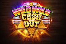 Slot Wild Wild Cashout