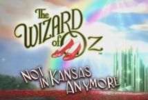 Slot Wizard of Oz Not in Kansas Anymore
