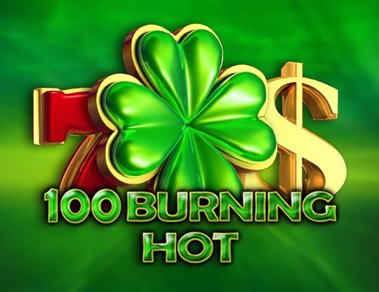Slot 100 Burning Hot
