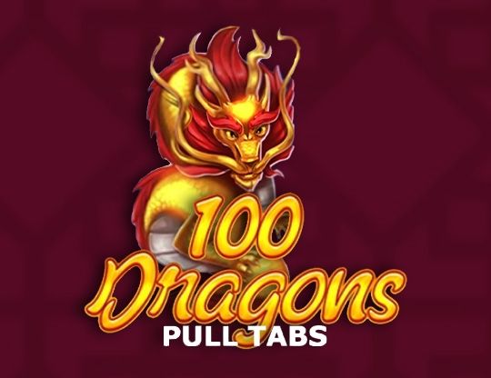 Slot 100 Dragons (Pull Tabs)