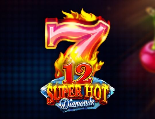 Slot 12 Super Hot Diamonds