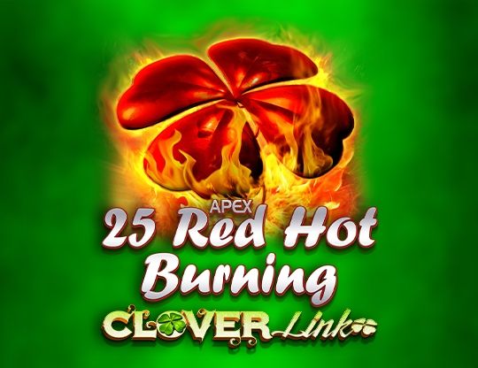 Slot 25 Red Hot Burning Clover Link