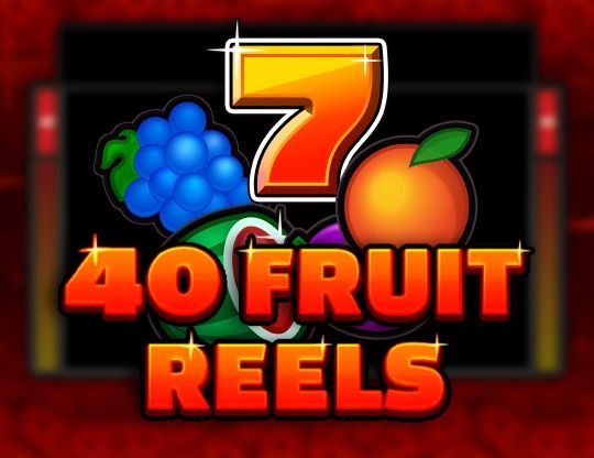 Slot 40 Fruit Reels