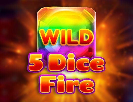 Slot 5 Dice Fire