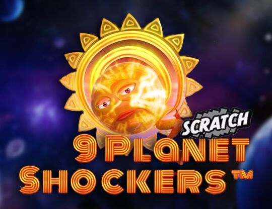 Slot 9 Planet Schockers Scratch