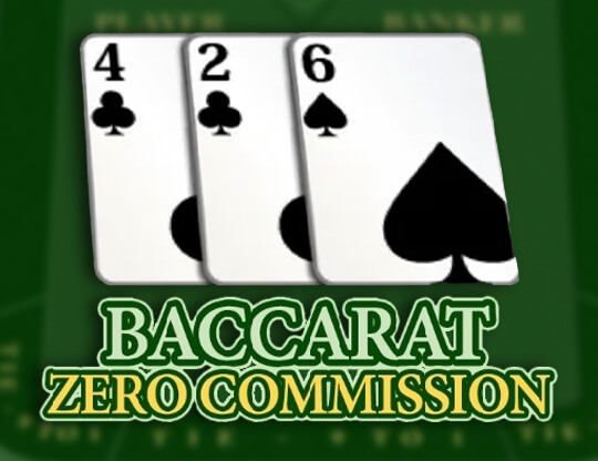 Slot Baccarat Zero Commission