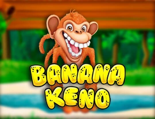 Slot Banana Keno