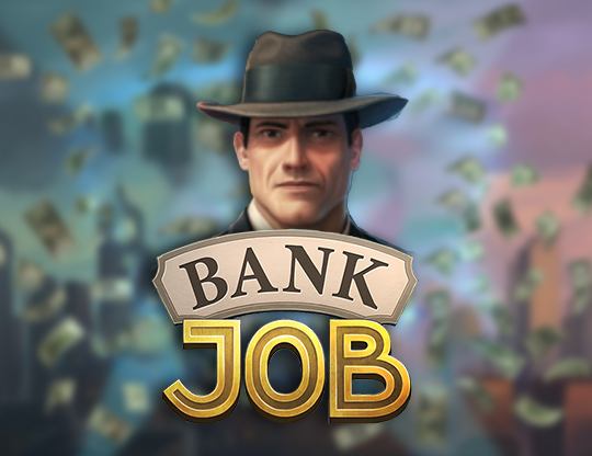 Slot Bank Job