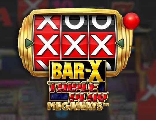 Slot BAR-X Triple Play Megaways