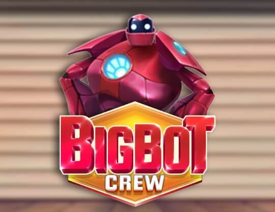 Slot BigBot Crew