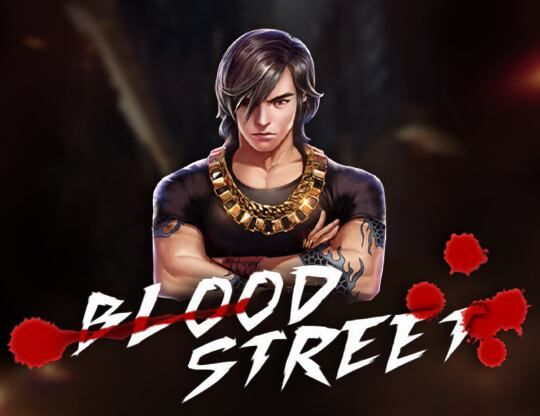 Slot Blood Street